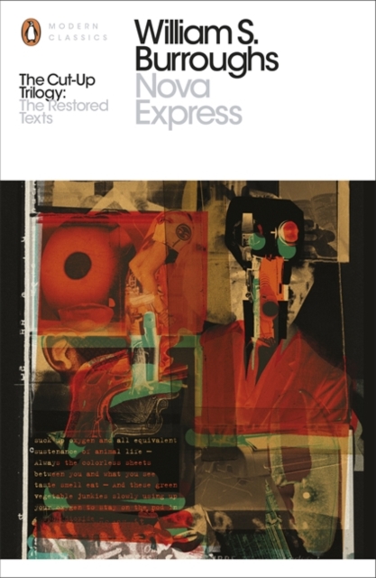 Nova Express : The Restored Text, Paperback / softback Book