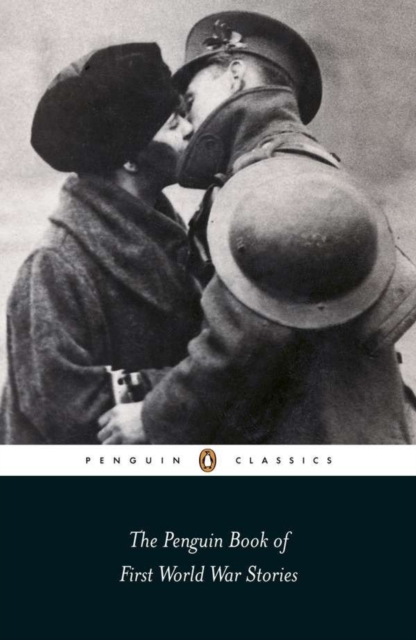 The Penguin Book of First World War Stories, Paperback / softback Book