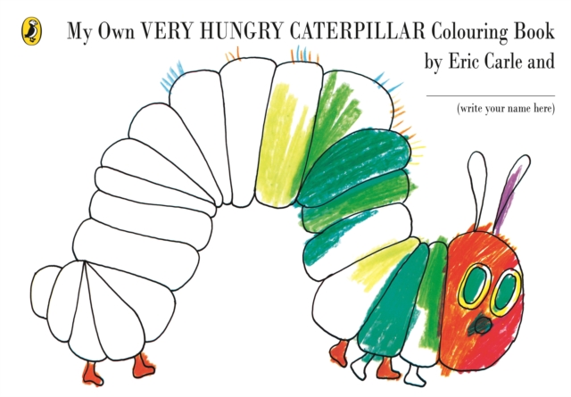 My Own Very Hungry Caterpillar Colouring Book, Paperback / softback Book