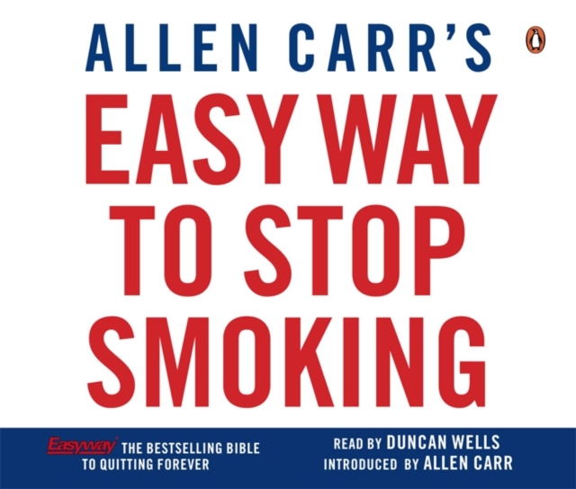 Allen Carr's Easy Way to Stop Smoking, CD-Audio Book