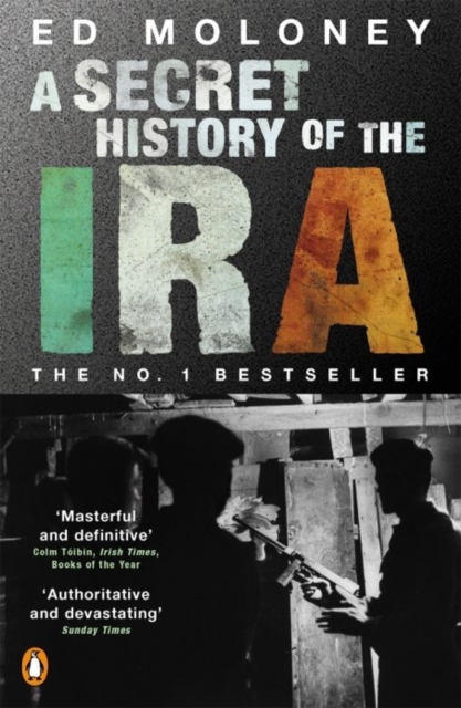 A Secret History of the IRA, EPUB eBook