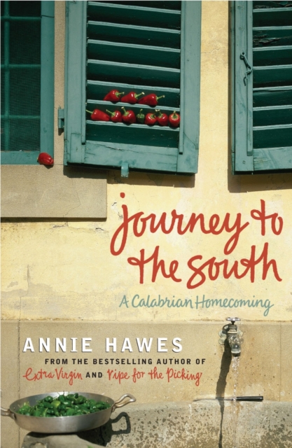 Journey to the South : A Calabrian Homecoming, EPUB eBook