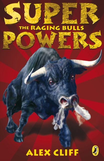 Superpowers: The Raging Bulls, EPUB eBook