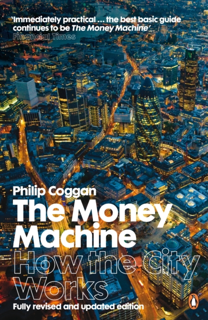 The Money Machine : How the City Works, EPUB eBook