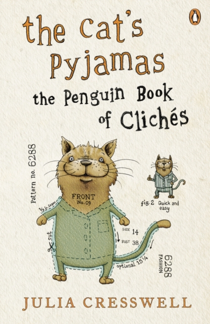 The Cat's Pyjamas : The Penguin Book of Clich s, EPUB eBook