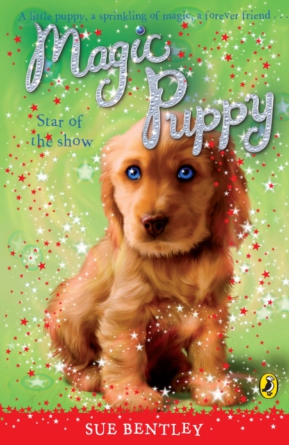Magic Puppy: Star of the Show, EPUB eBook