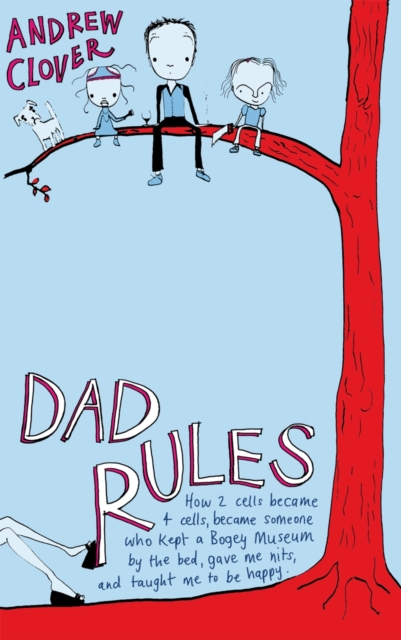 Dad Rules : How My Children Taught Me To Be a Good Parent, EPUB eBook