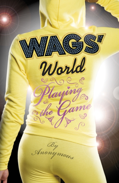 WAGS' World: Playing the Game, EPUB eBook