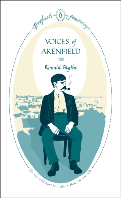 Voices of Akenfield, EPUB eBook
