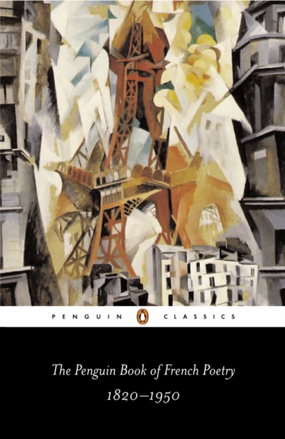 The Penguin Book of French Poetry : 1820-1950, EPUB eBook