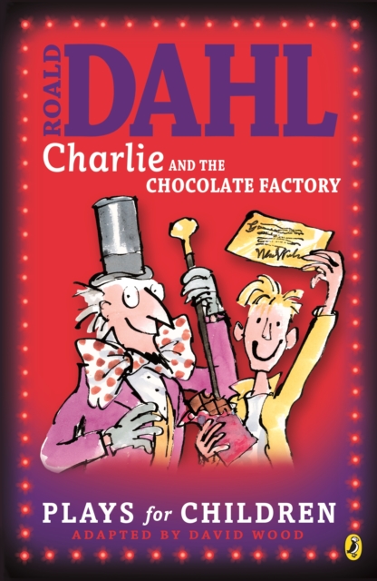 Charlie and the Chocolate Factory : Plays for Children, EPUB eBook
