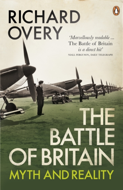 The Battle of Britain : Myth and Reality, EPUB eBook