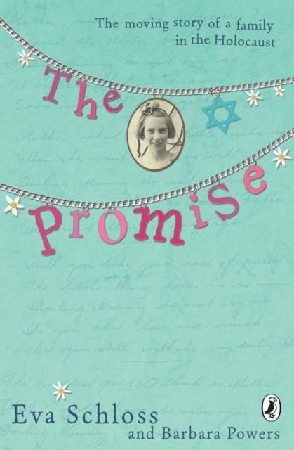 The Promise : The Moving Story of a Family in the Holocaust, EPUB eBook