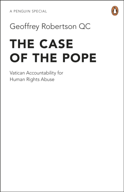 The Case of the Pope : Vatican Accountability for Human Rights Abuse, EPUB eBook