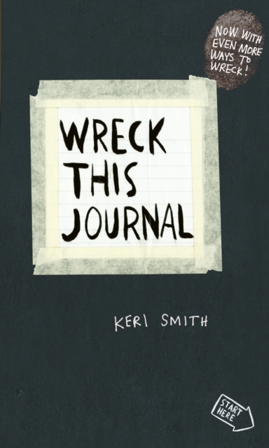 Wreck This Journal : To Create is to Destroy, Now With Even More Ways to Wreck!, Paperback / softback Book