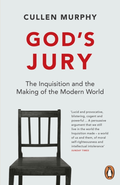 God's Jury : The Inquisition and the Making of the Modern World, EPUB eBook