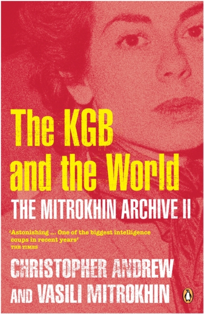 The Mitrokhin Archive II : The KGB in the World, EPUB eBook