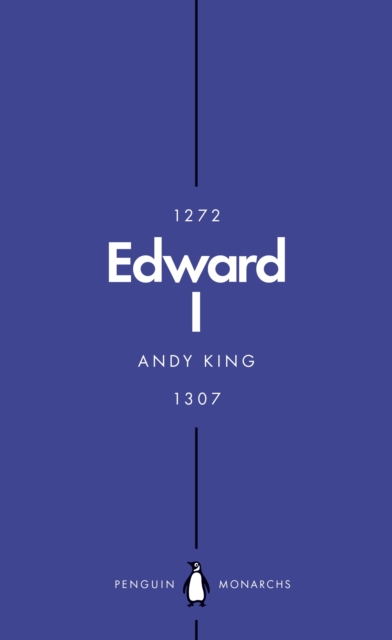 Edward I (Penguin Monarchs) : A New King Arthur?, EPUB eBook