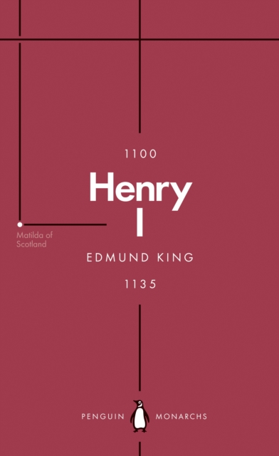 Henry I (Penguin Monarchs) : The Father of His People, EPUB eBook