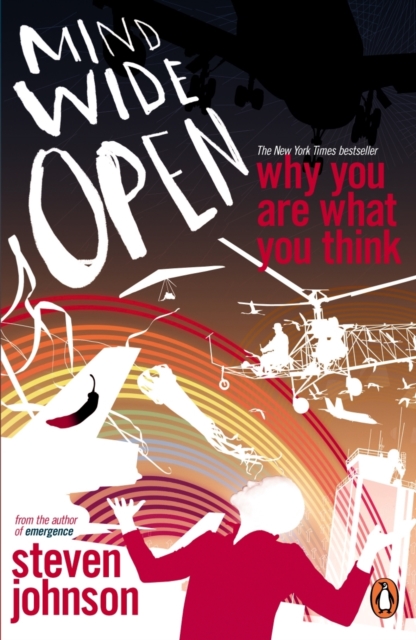 Mind Wide Open : Why You Are What You Think, EPUB eBook