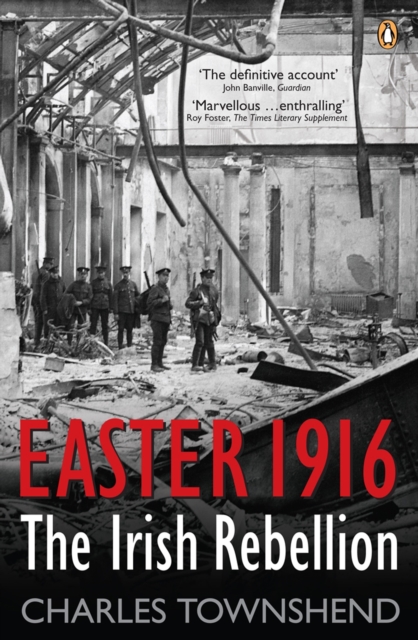 Easter 1916 : The Irish Rebellion, Paperback / softback Book