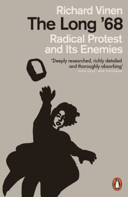 The Long '68 : Radical Protest and Its Enemies, EPUB eBook
