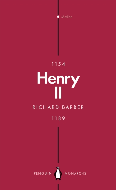 Henry II (Penguin Monarchs) : A Prince Among Princes, Paperback / softback Book