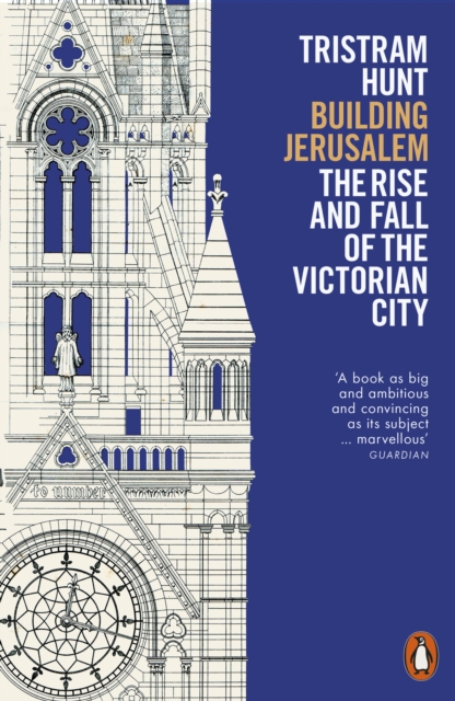 Building Jerusalem : The Rise and Fall of the Victorian City, EPUB eBook