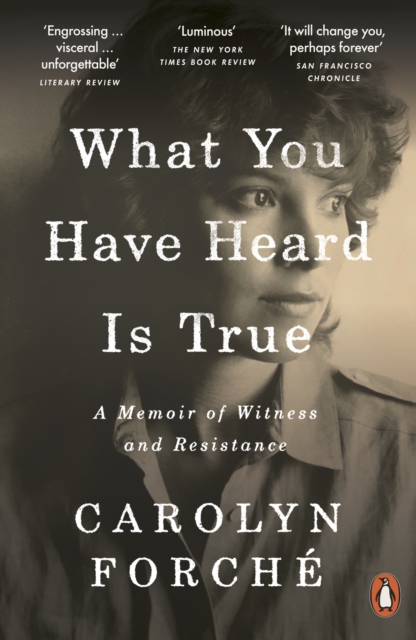 What You Have Heard Is True : A Memoir of Witness and Resistance, EPUB eBook