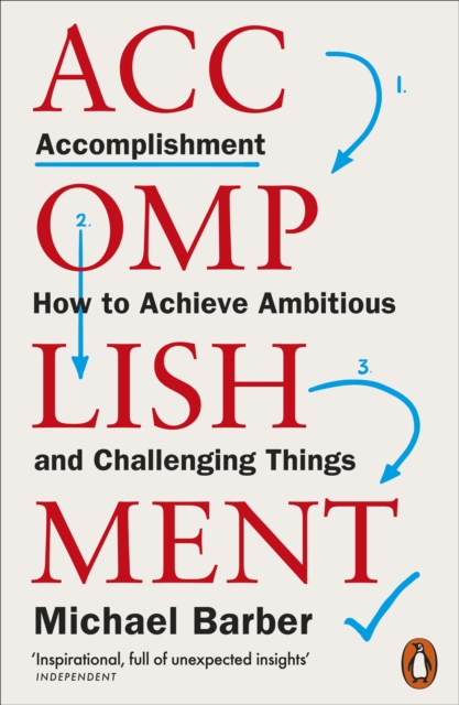 Accomplishment : How to Achieve Ambitious and Challenging Things, EPUB eBook
