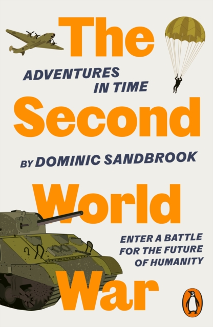 Adventures in Time: The Second World War, Paperback / softback Book