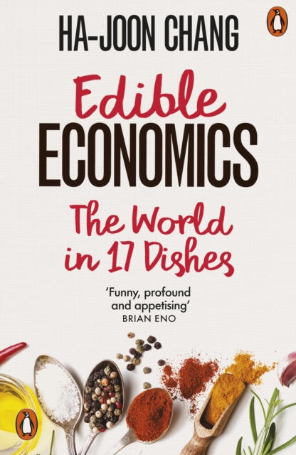 Edible Economics : A Hungry Economist Explains the World, EPUB eBook
