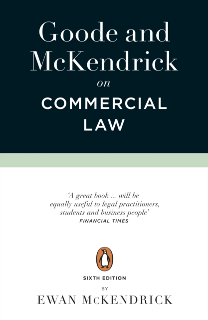 Goode and McKendrick on Commercial Law : 6th Edition, EPUB eBook