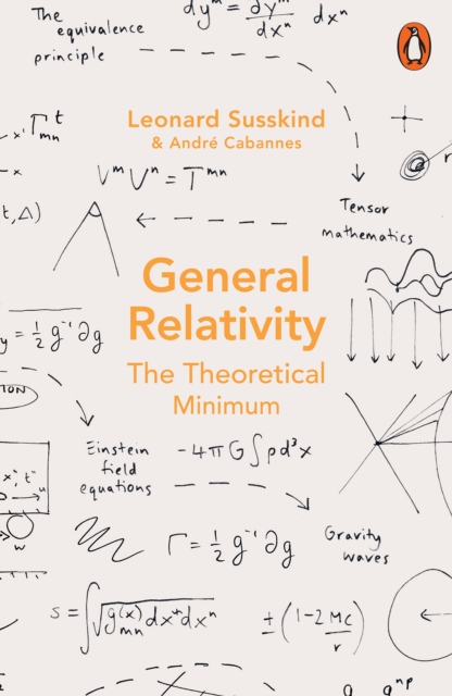 General Relativity : The Theoretical Minimum, EPUB eBook
