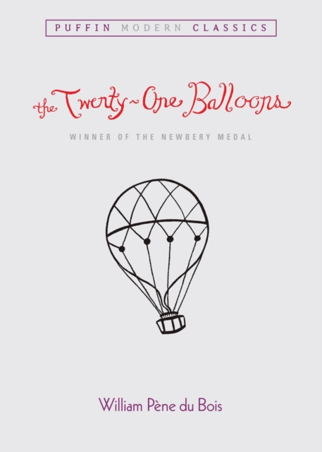 The Twenty-One Balloons (Puffin Modern Classics), Paperback / softback Book