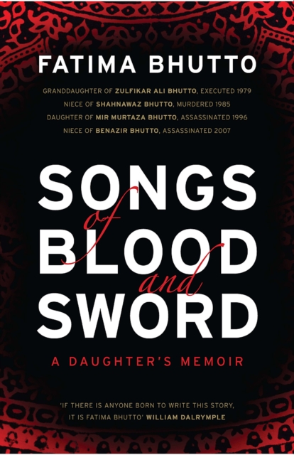 Songs Of Blood And Sword : A Daughter's Memoir, EPUB eBook
