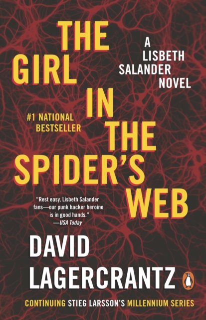 The Girl in the Spider's Web : A Lisbeth Salander Novel, continuing Stieg Larsson's Millennium Series, EPUB eBook