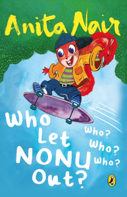 Who Let Nonu Out? : Who? Who? Who?, Paperback / softback Book