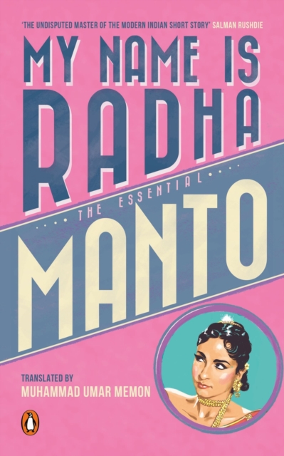 My Name Is Radha: The Essential Manto, Paperback / softback Book