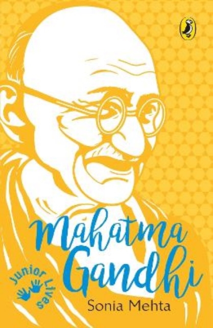 Junior Lives: : Mahatma Gandhi, Paperback / softback Book