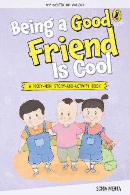 My book of values : Being a good friend is cool, Paperback / softback Book
