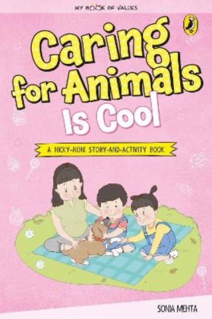 My book of values : Caring for animals is cool, Paperback / softback Book