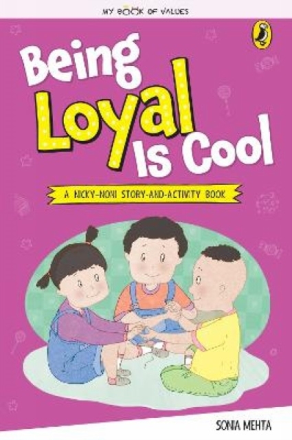 My Book of Values: Being Loyal Is Cool, Paperback / softback Book