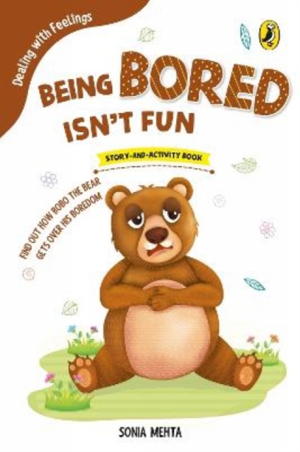 Being Bored Isn't Fun (Dealing with Feelings), Paperback / softback Book