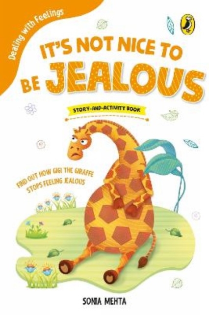 It's Not Nice to Be Jealous (Dealing with Feelings), Paperback / softback Book