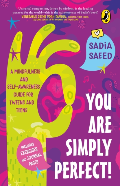 You Are Simply Perfect! A Mindfulness and Self-Awareness Guide for Tweens and Teens : (Includes exercises and journal pages!) | Puffin Books for Children & Young Adults, Paperback / softback Book