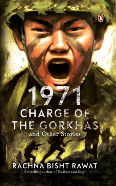 1971 : Charge of the Gorkhas and Other Stories, Paperback / softback Book