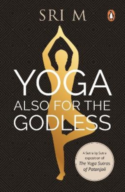 Yoga Also for the Godless, Paperback / softback Book