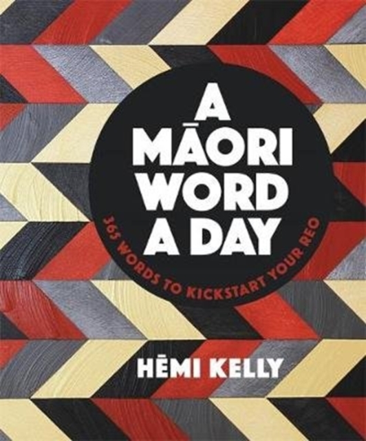 A Maori Word a Day, Paperback / softback Book
