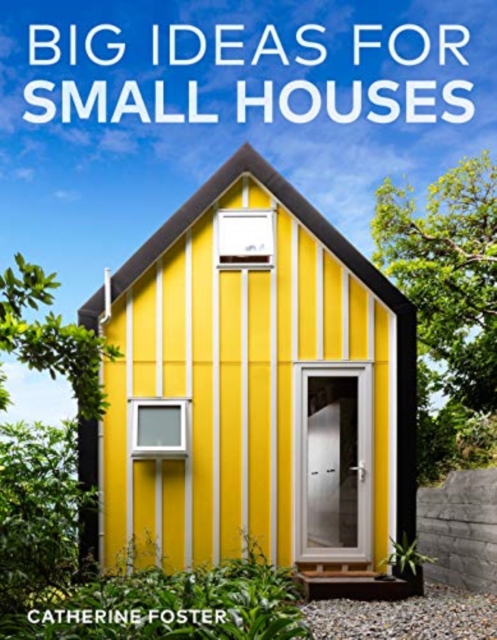 Big Ideas for Small Houses, Paperback / softback Book